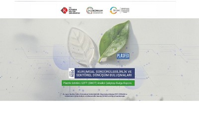 Plastik Sektörü SWOT Analizi Çalıştayı Bulgu Raporu Yayımlandı