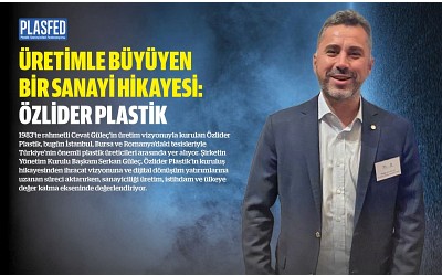 Serkan Güleç, Özlider Plastik'in Sanayi Yolculuğunu Anlattı