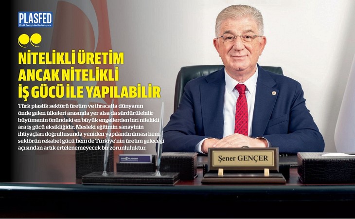 Şener Gençer, PLASFED Dergi İçin Mesleki Eğitimin Önemini Yazdı