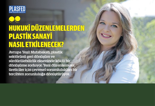 Hukuki düzenlemelerden plastik sanayi nasıl etkilenecek?